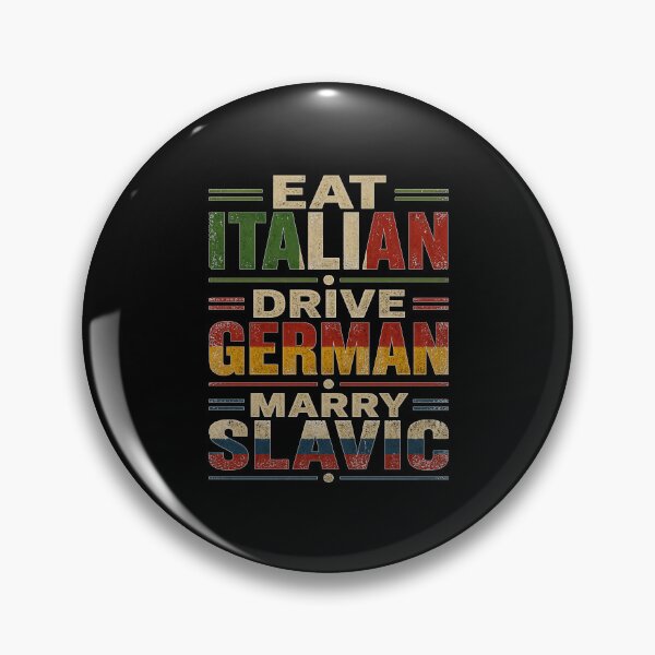 Item preview, Eat Italian Drive German Marry Slavic Vintage Distressed designed and sold by PROPera-design.