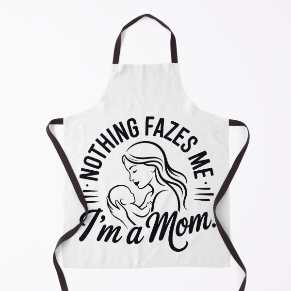 Item preview, Nothing fazes me I’m a mom designed and sold by WikaKowalczyk.