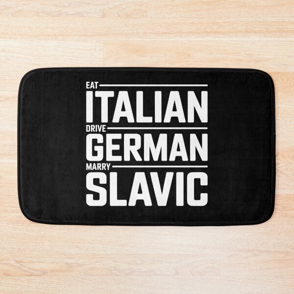 Item preview, Eat Italian Drive German Marry Slavic Minimalist Typography Design | European Culture Humor Lifestyle designed and sold by ZyziowskyArt.