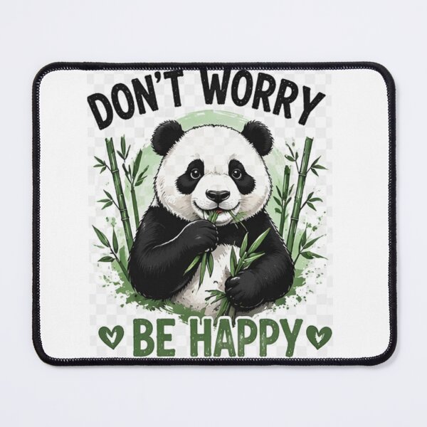 Item preview, Don’t Worry Be Happy Panda Cute Animal Design designed and sold by ser-Ile.