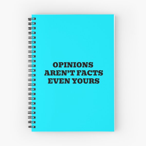 Item preview, Opinions Aren’t Facts Even Yours designed and sold by WakeNBake-Tees.