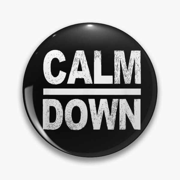 Item preview, Calm Down Funny Quote T-shirt, Booger,Calm Down Funny Quote Stickers designed and sold by krooslistO.