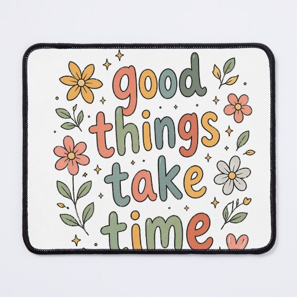 Item preview, Good Things Take Time – Cute Retro Typography Floral designed and sold by InkWanderStudio.