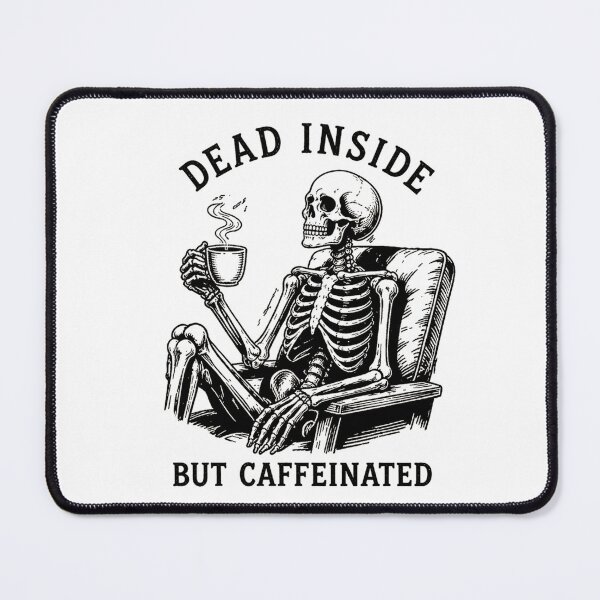 Item preview, Dead Inside But Caffeinated – Funny Skeleton Coffee Design designed and sold by InkWanderStudio.