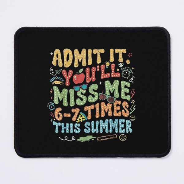 Item preview, Admit It You'll Miss Me 6-7 Times This Summer Retro Last Day of School designed and sold by haitrieuic96.