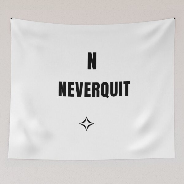 Item preview, Never Quit, Never Stop designed and sold by EMYWAMZGLOBAL.