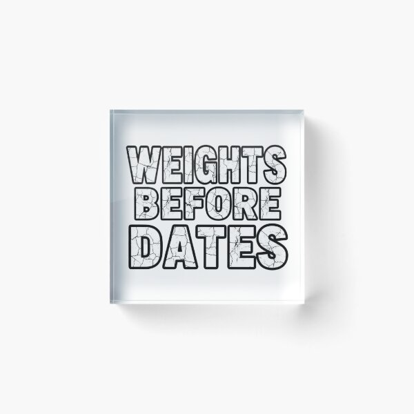 Item preview, Weights Before Dates designed and sold by MaciejErdon.