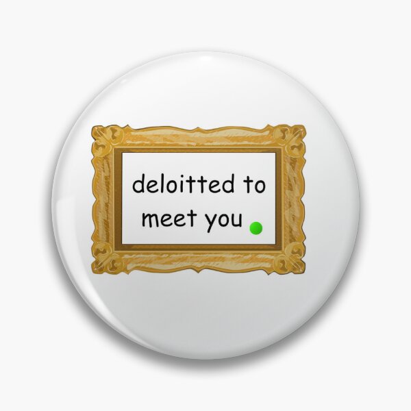 Item preview, deloitted to meet you  designed and sold by ceceiseepy.