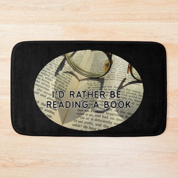 Item preview, I'd rather be reading a book designed and sold by bravoalpha.