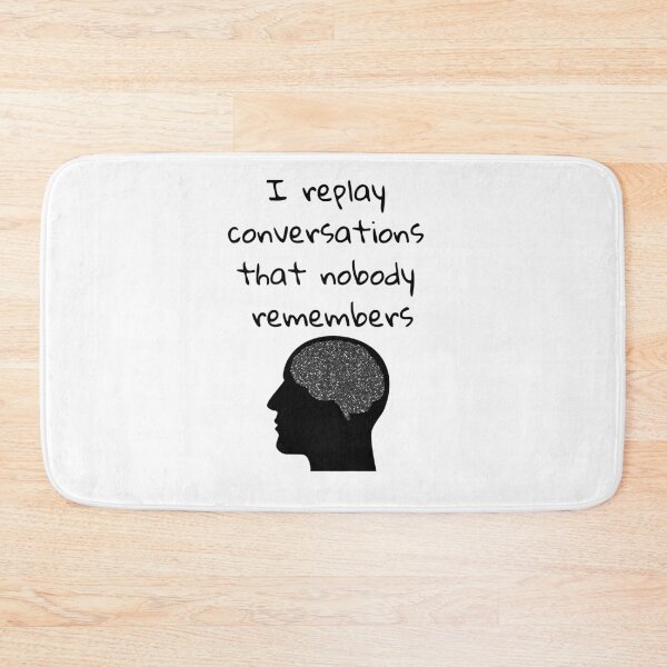 Item preview, Overthinking Anxiety Shirt – I Replay Conversations Nobody Remembers designed and sold by PeterskyDesign.