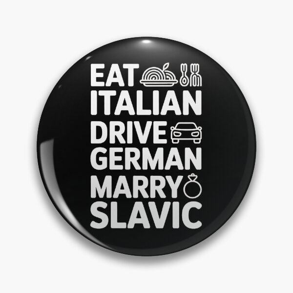 Item preview, Eat Italian Drive German Marry Slavic Minimalist Typography designed and sold by PROPera-design.
