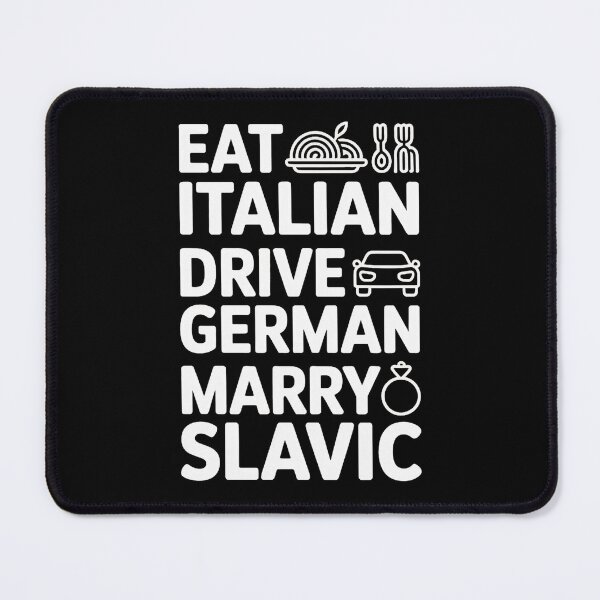 Item preview, Eat Italian Drive German Marry Slavic Minimalist Typography designed and sold by PROPera-design.