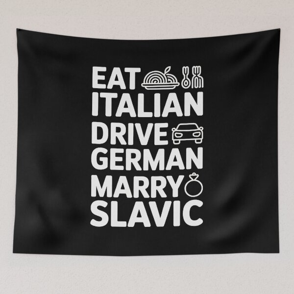 Item preview, Eat Italian Drive German Marry Slavic Minimalist Typography designed and sold by PROPera-design.
