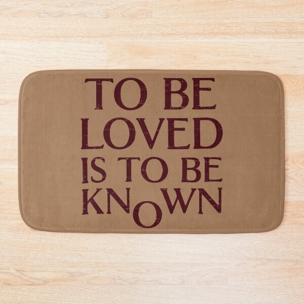 Item preview, To Be Loved Is to Be Known The Drama  designed and sold by BareCrack.