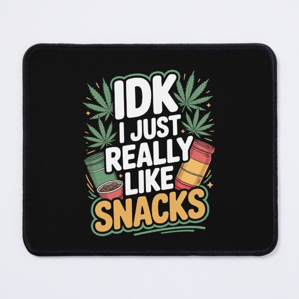 Item preview, I Just Really Like Snacks Funny Weed Munchies Joke designed and sold by Say It With Ink.