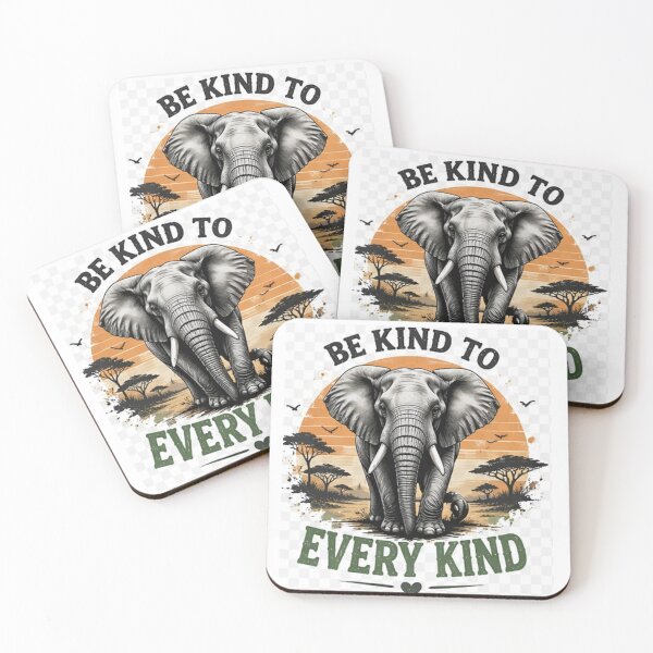 Item preview, Be Kind To Every Kind Elephant Wildlife designed and sold by ser-Ile.