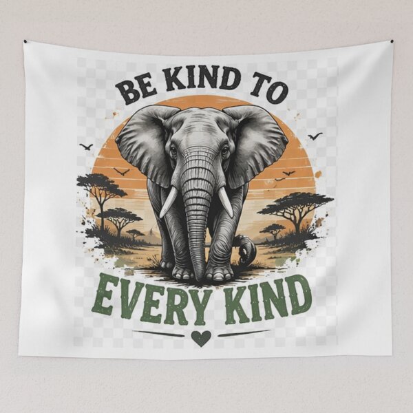 Item preview, Be Kind To Every Kind Elephant Wildlife designed and sold by ser-Ile.