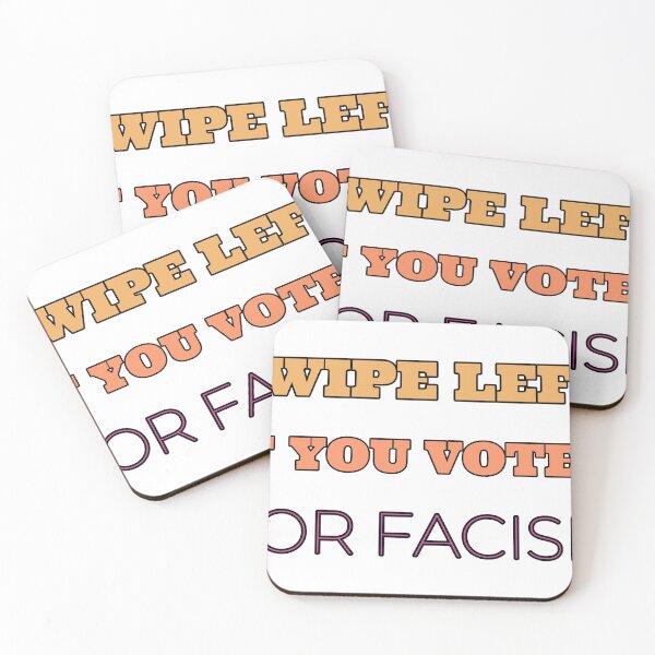 Item preview, Swipe Left If You Voted For Facism designed and sold by TheIconSmith.