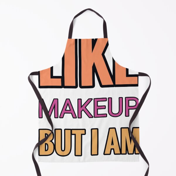 Item preview, Some Girls Like Makeup But I Am All About Bushcraft designed and sold by TheIconSmith.