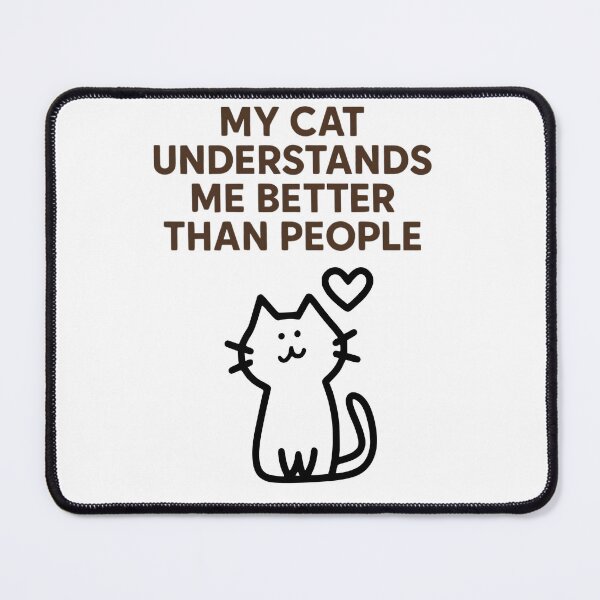 Item preview, Cat Lover Shirt – My Cat Understands Me Better Than People designed and sold by PeterskyDesign.