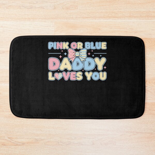 Item preview, Gender Reveal Pink Or Blue Daddy Loves You Baby designed and sold by LuminOrb.