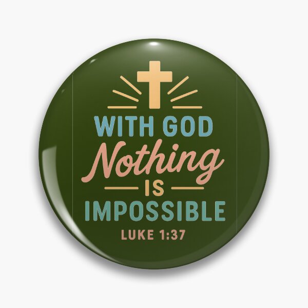 Item preview, With God Nothing Is Impossible designed and sold by jmatix.