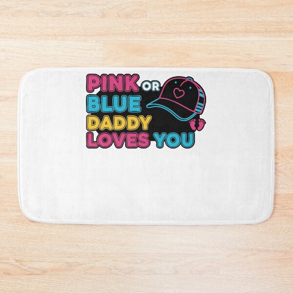 Item preview, Gender Reveal Pink Or Blue Daddy Loves You Baby designed and sold by LuminOrb.