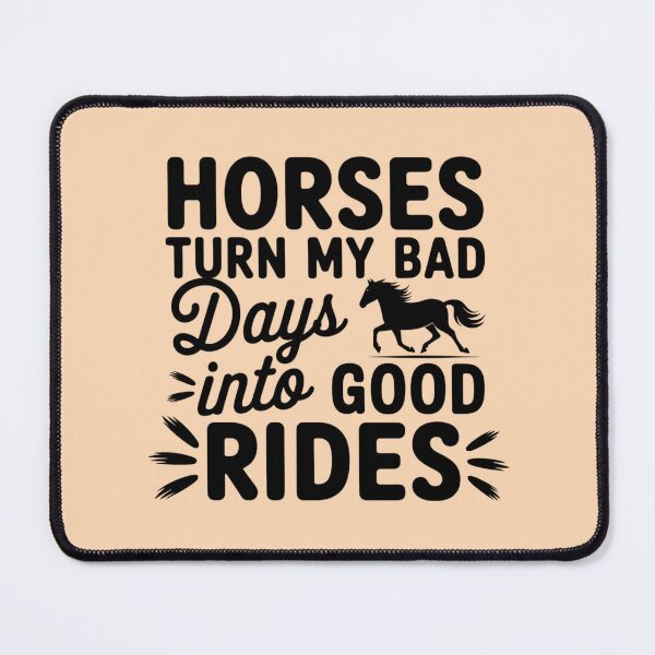 Item preview, Horses turn my bad days into good rides designed and sold by 123ks.