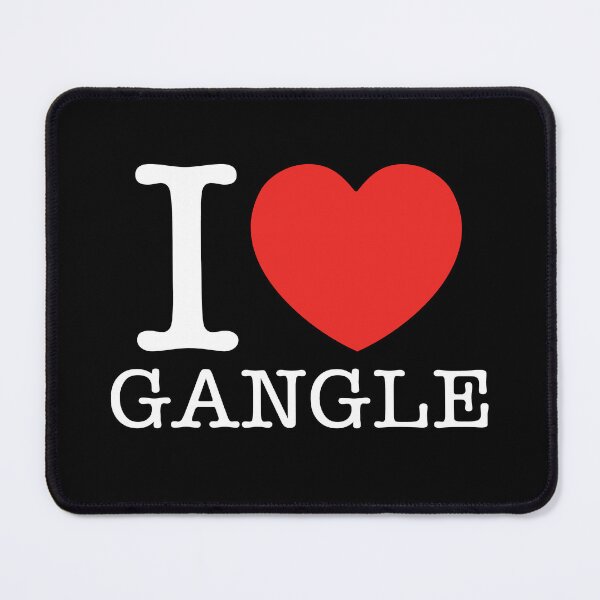 Item preview, I Love Gangle designed and sold by shitpostee.