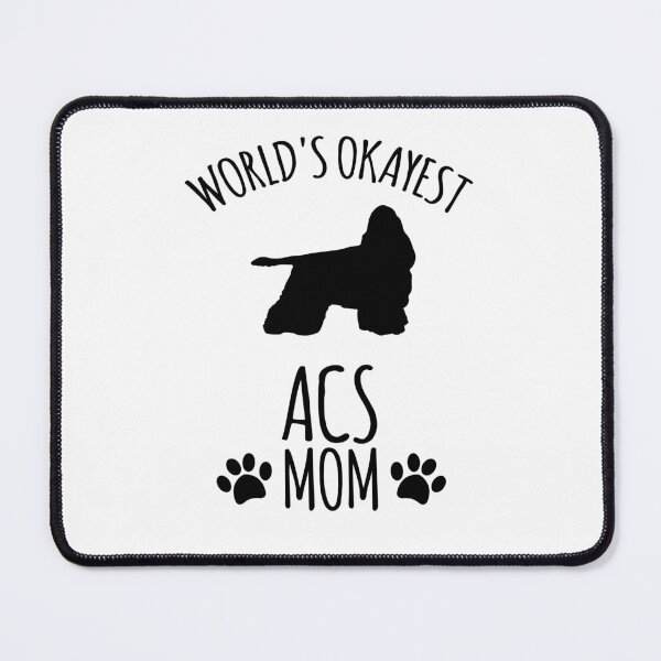 Item preview, Worlds Okayest Acs Mom - Dog Mom designed and sold by kindxinn.
