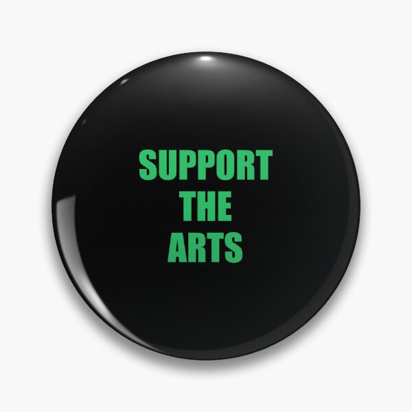 Item preview, Support The Arts designed and sold by Inspirationmotivation.