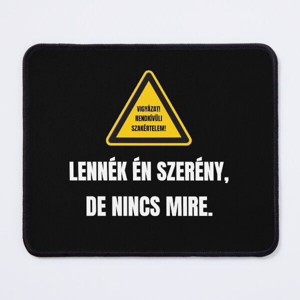 Item preview, Lennék én szerény, de nincs mire. designed and sold by FriciShop.