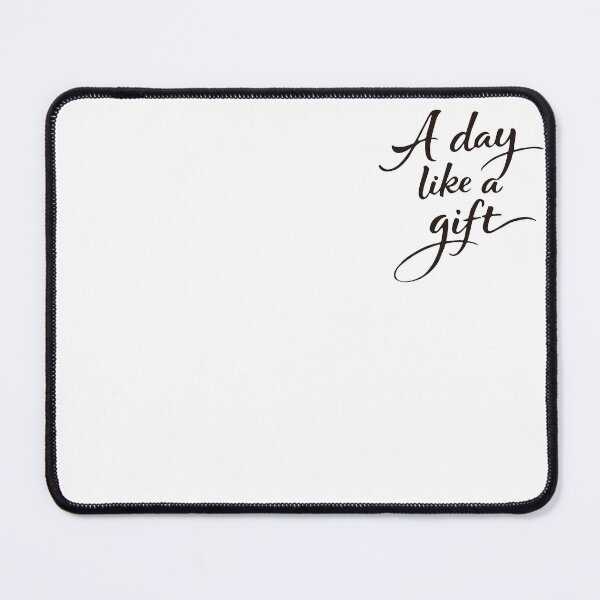 Item preview, A Day Like a Gift Calligraphy Quote designed and sold by cyj1978store.