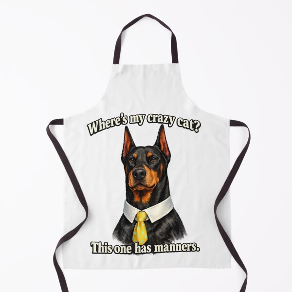 Item preview, Where’s My Crazy Cat? Funny Dog Doberman With Manners Meme Cat vs Dog Humor designed and sold by MarekoraStudio.