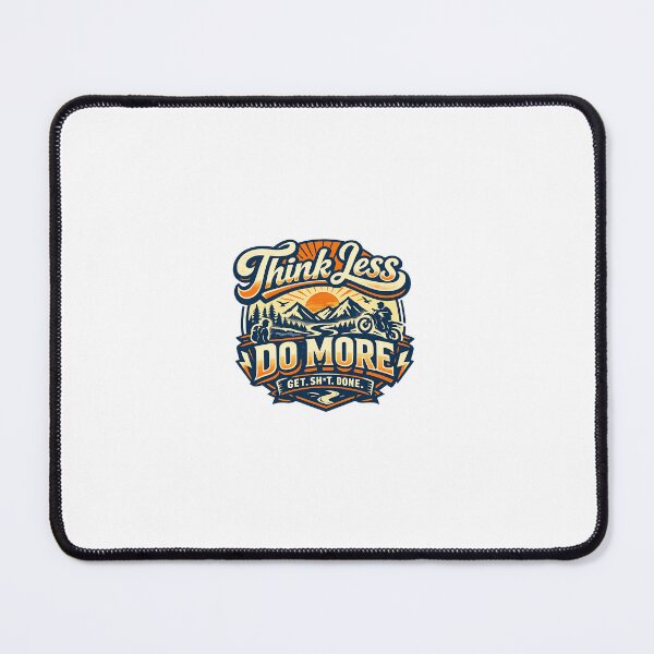 Item preview, Think Less Do More designed and sold by RubenRB11.