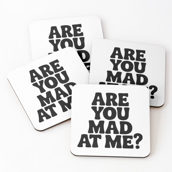 Item preview, Are You Mad At Me? designed and sold by Frank Ring.