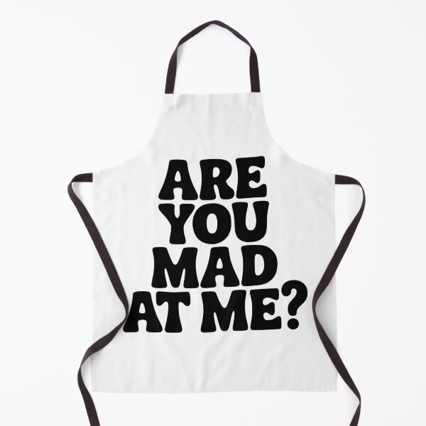 Item preview, Are You Mad At Me? designed and sold by Frank Ring.