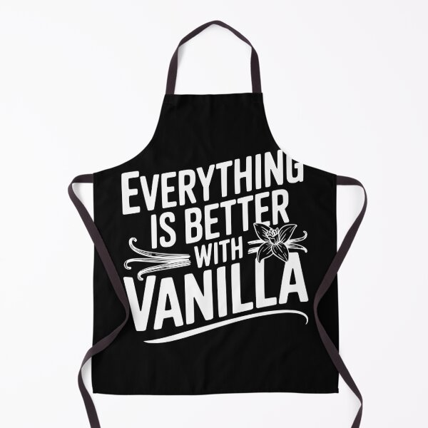 Item preview, Everything Is Better with Vanilla designed and sold by Frank Ring.