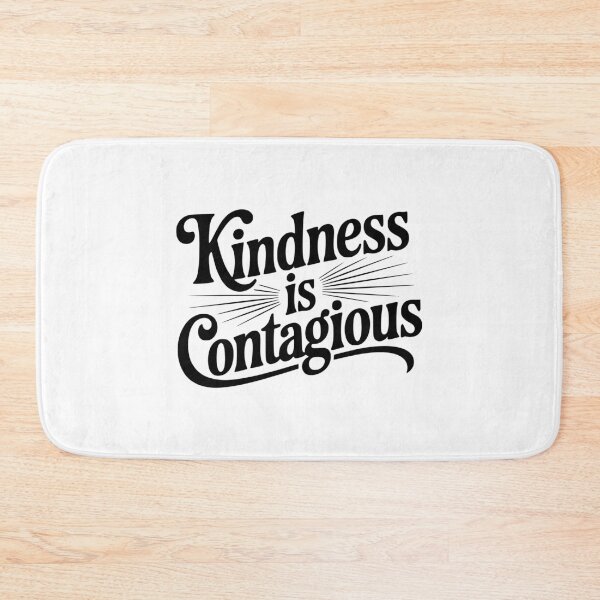 Item preview, Kindness is Contagious designed and sold by Frank Ring.