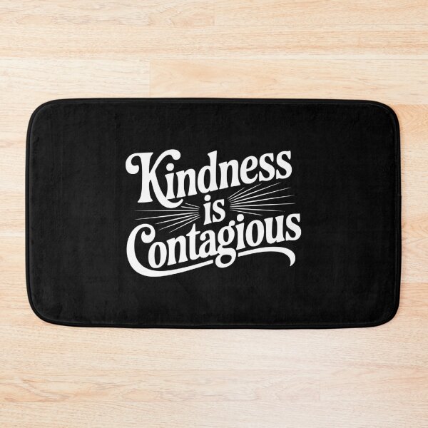 Item preview, Kindness is Contagious designed and sold by Frank Ring.