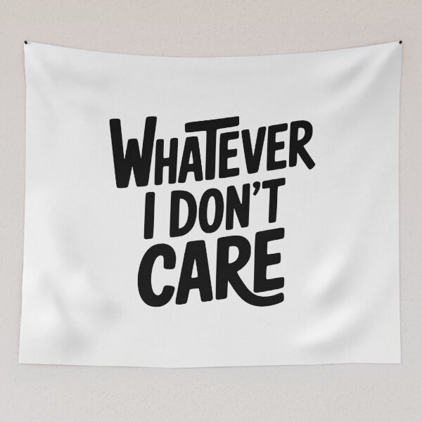 Item preview, What I Don't Care designed and sold by Frank Ring.