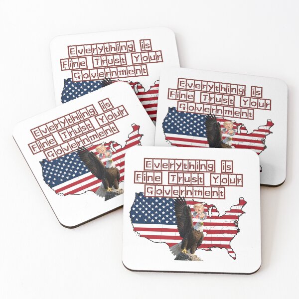 Item preview, Everything is fine trust your government designed and sold by Jusiasw.