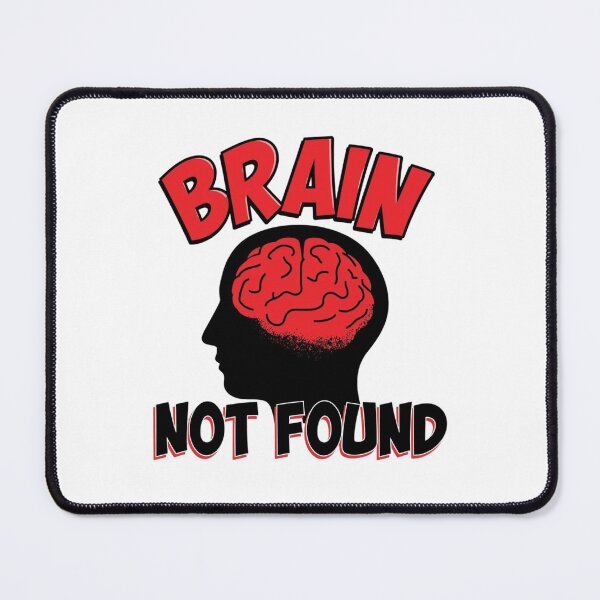 Item preview, Brain Not Found. Funny Sarcastic Quote Design. Lazy Mood Humor Graphic design designed and sold by Aarvya Fashion Club ( A.F.C ).