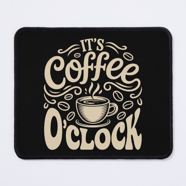 Item preview, It's Coffee O'Clock Coffee Drinker designed and sold by KarimSoCute.