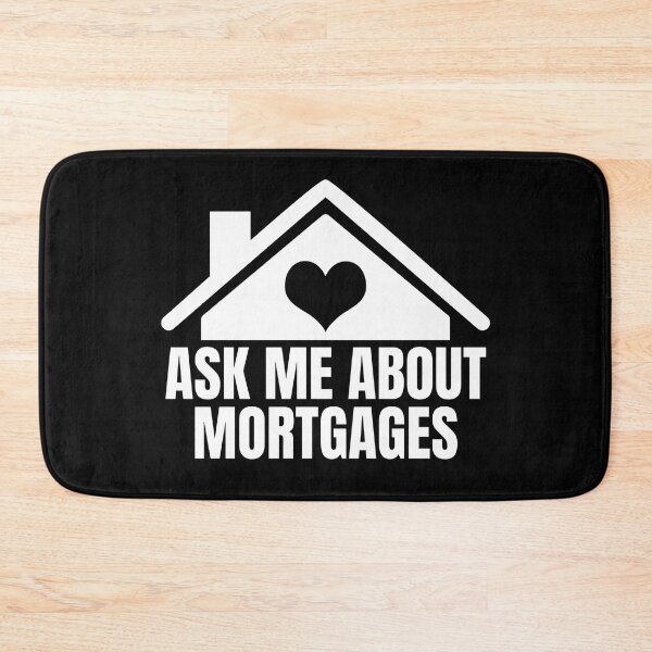 Item preview, Ask Me About Mortgages Real Estate Broker designed and sold by Dondonmart.