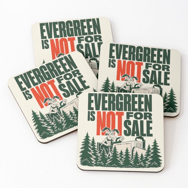 Item preview, The Raccoons Evergreen Is Not For Sale Protest designed and sold by POD DYNASTY.