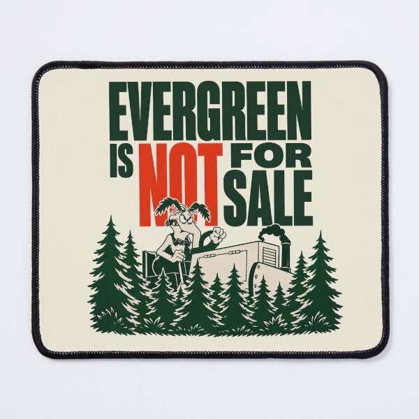 Item preview, The Raccoons Evergreen Is Not For Sale Protest designed and sold by POD DYNASTY.