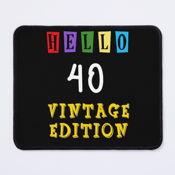 Item preview, Hello Forty (40) Vintage Edition designed and sold by RajkaLunari.