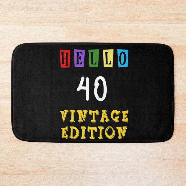 Item preview, Hello Forty (40) Vintage Edition designed and sold by RajkaLunari.