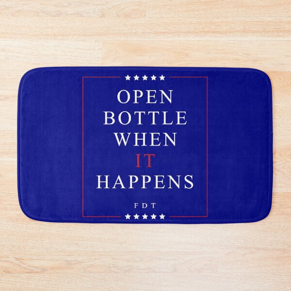 Item preview, Open Bottle When It Happens FDT designed and sold by anaotradnova.